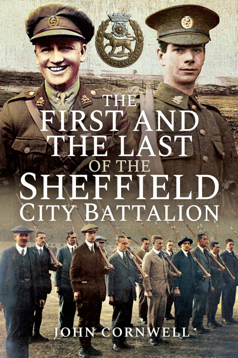 Cover image for book The First and the Last of the Sheffield City Battalion