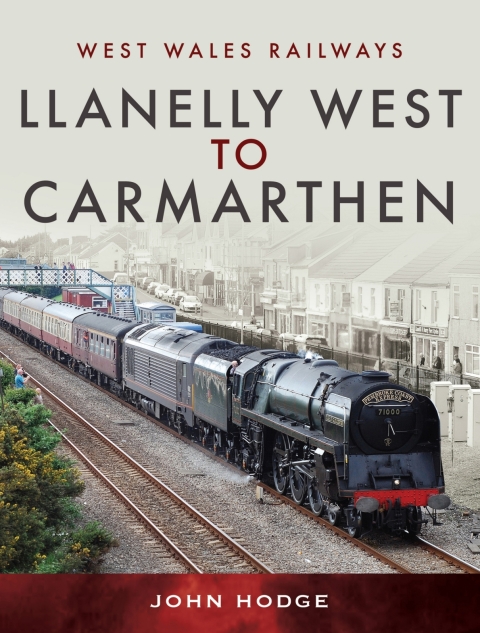 Cover image for book Llanelly West to Camarthen