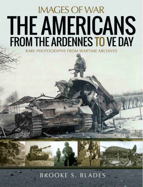 Cover image for book The Americans from the Ardennes to VE Day