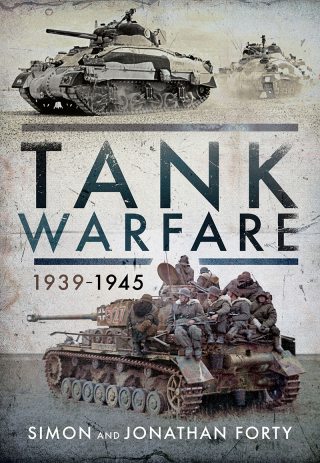 Tank Warfare, 1939–1945