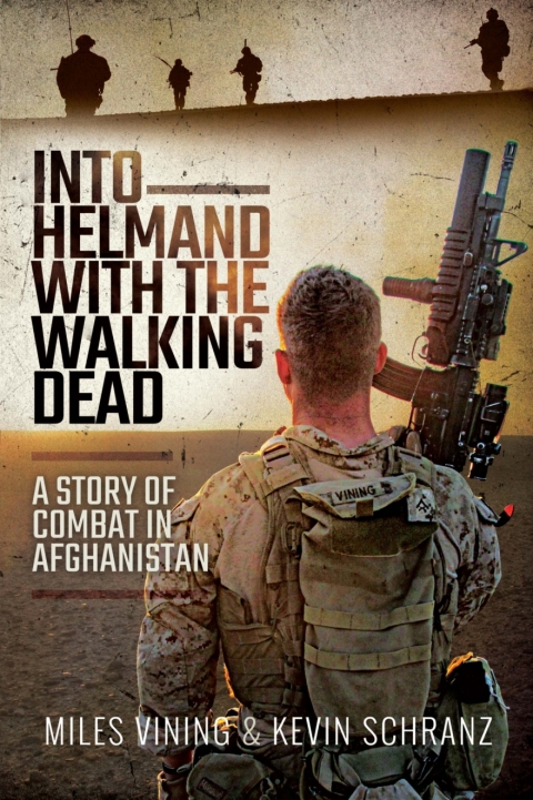 Cover image for book Into Helmand with the Walking Dead