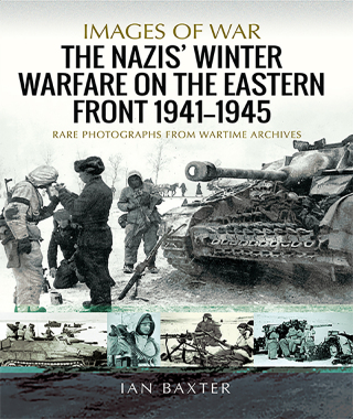 The Nazis' Winter Warfare on the Eastern Front, 1941–1945