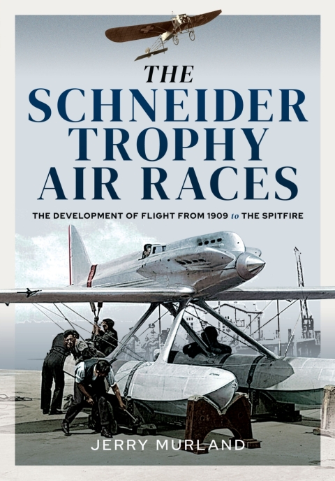 Cover image for book The Schneider Trophy Air Races
