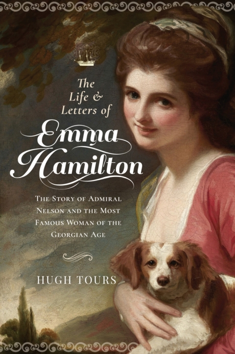 Cover image for book The Life and Letters of Emma Hamilton