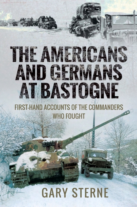 Cover image for book The Americans and Germans at Bastogne