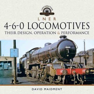 L N E R 4-6-0 Locomotives