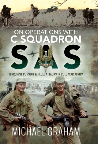On Operations with C Squadron SAS