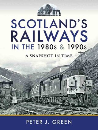 Scotland's Railways in the 1980s & 1990s