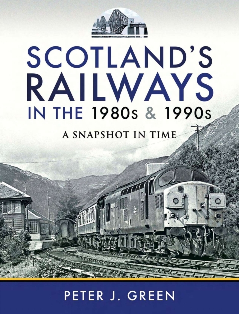 Cover image for book Scotland's Railways in the 1980s & 1990s