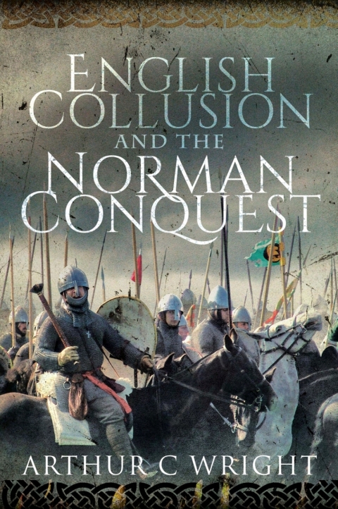 Cover image for book English Collusion and the Norman Conquest
