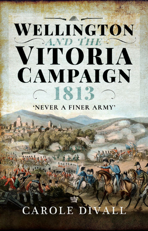 Cover image for book Wellington and the Vitoria Campaign 1813