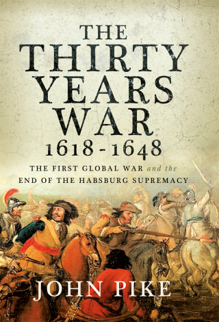 The Thirty Years War, 1618–1648
