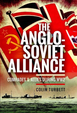 The Anglo-Soviet Alliance