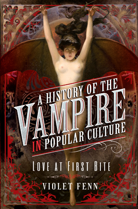 Cover image for book A History of the Vampire in Popular Culture