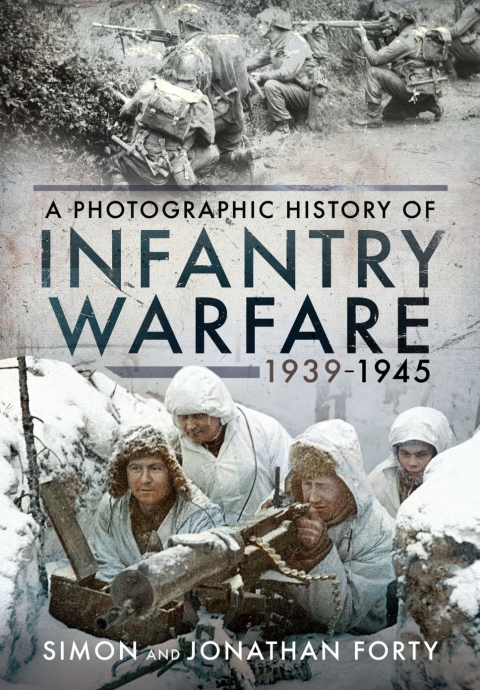 Cover image for book Infantry Warfare, 1939–1945