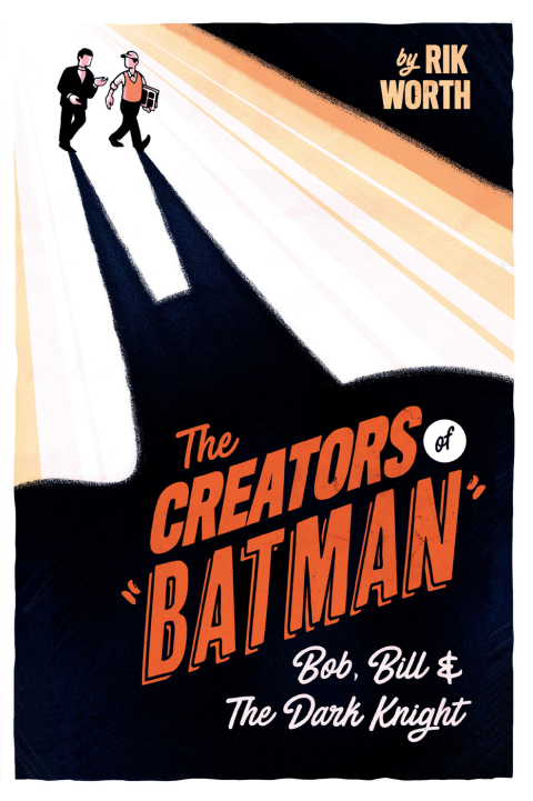 Cover image for book The Creators of Batman