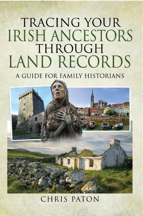 Cover image for book Tracing Your Irish Ancestors Through Land Records