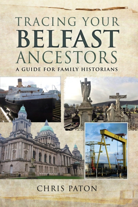 Cover image for book Tracing Your Belfast Ancestors