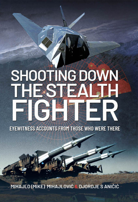 Cover image for book Shooting Down the Stealth Fighter