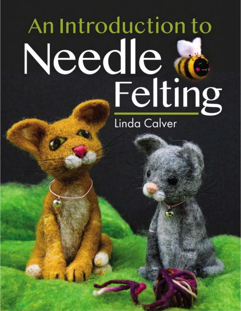 Cover image for book An Introduction to Needle Felting