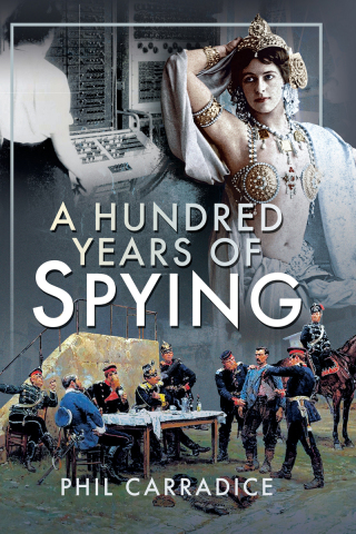 A Hundred Years of Spying