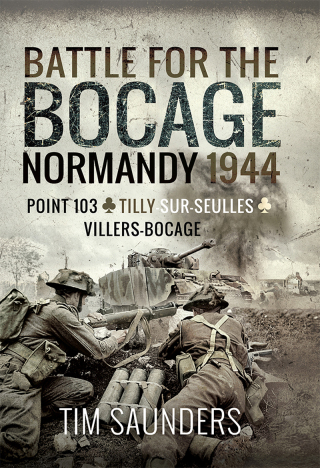 Battle for the Bocage: Normandy 1944