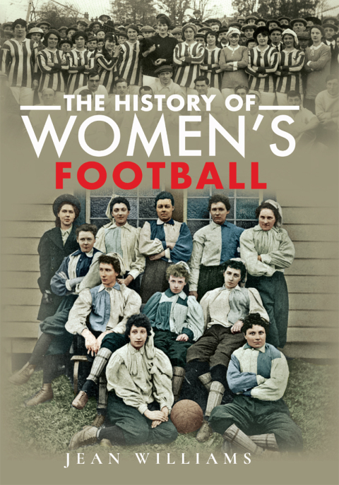 Cover image for book The History of Women's Football