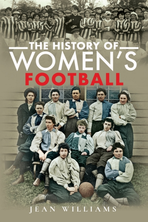 Cover image for book The History of Women's Football