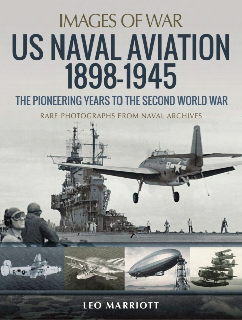 Cover image for book US Naval Aviation, 1898–1945