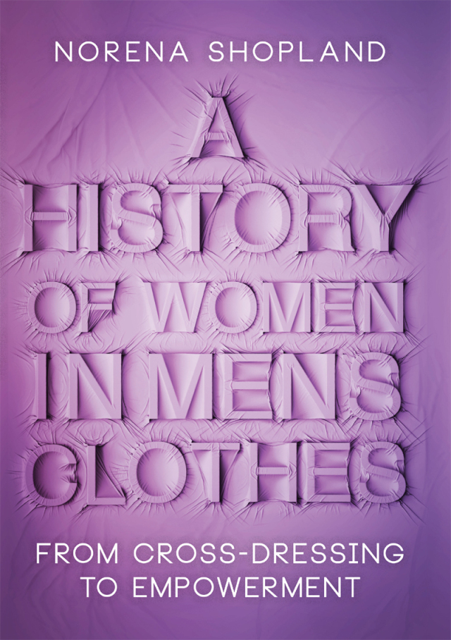 A History of Women in Men's Clothes