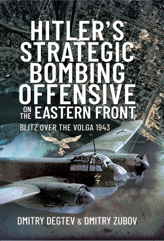 Hitler's Strategic Bombing Offensive on the Eastern Front