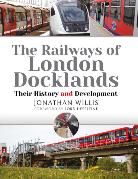 Cover image for book The Railways of London Docklands