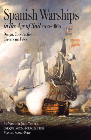 Spanish Warships in the Age of Sail, 1700–1860