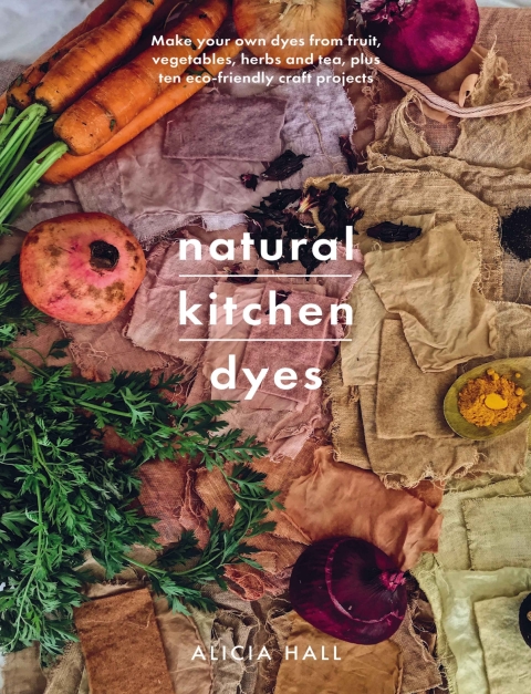 Cover image for book Natural Kitchen Dyes