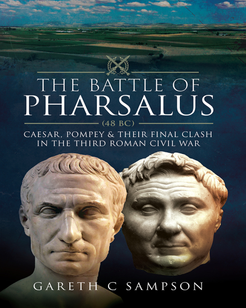 Cover image for book The Battle of Pharsalus (48 BC)