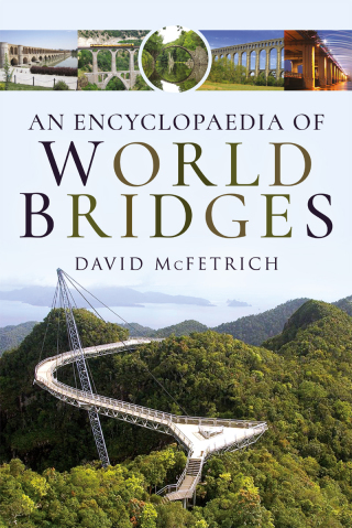 An Encyclopaedia of World Bridges