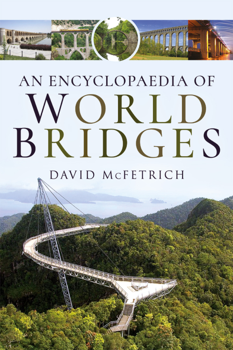 An Encyclopaedia of World Bridges 