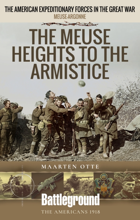 Cover image for book The Meuse Heights to the Armistice