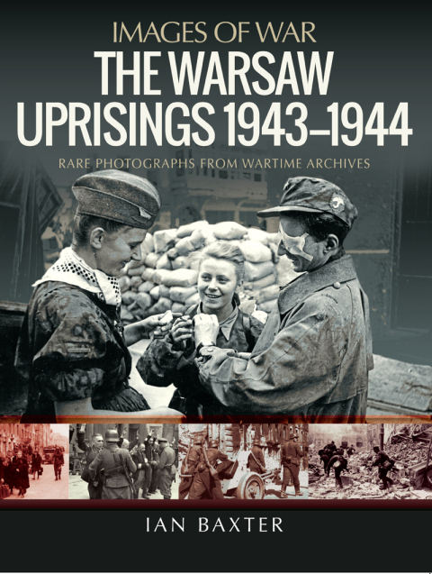 Cover image for book The Warsaw Uprisings, 1943–1944