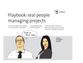 PLAYBOOK: REAL PEOPLE MANAGING PROJECTS - a custom eBook specially prepared for Sodertorns University. The team at McGraw-Hill Education Custom and Digital Solutions have worked together with your lecturer to produce this custom digital textbook.