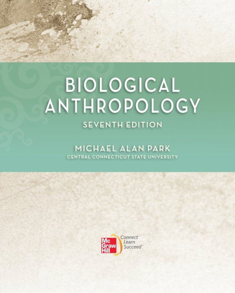Biological Anthropology: An Introductory Reader