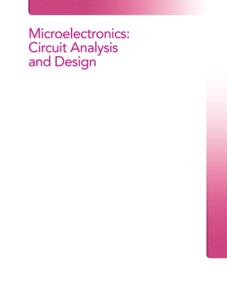 Microelectronics Circuit Analysis and Design