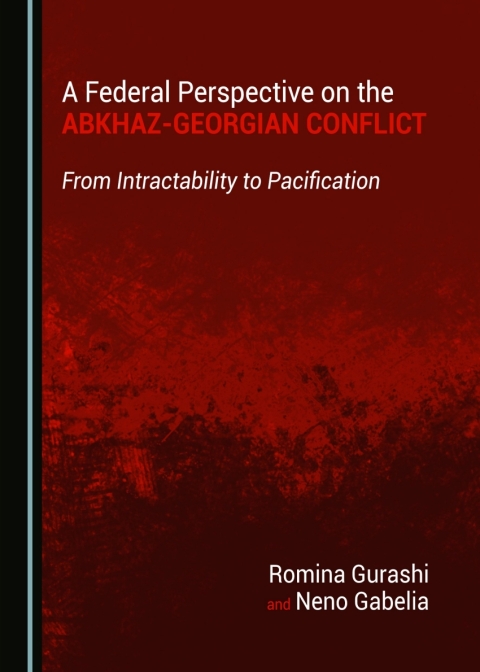 Cover image for book A Federal Perspective on the Abkhaz-Georgian Conflict