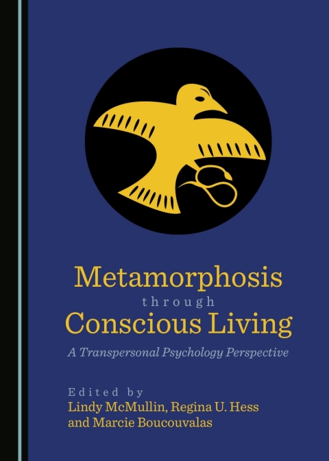 Cover image for book Metamorphosis through Conscious Living
