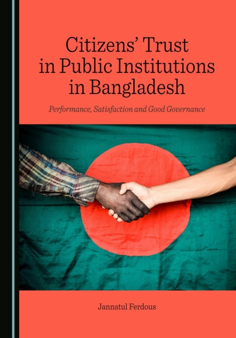 Cover image for book Citizens' Trust in Public Institutions in Bangladesh
