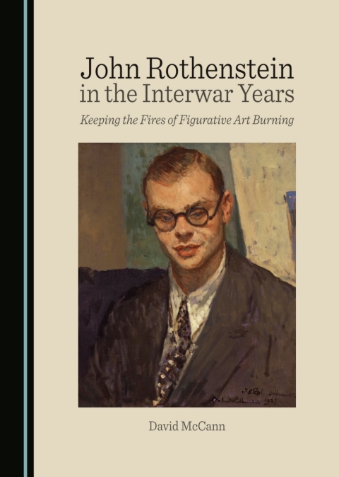 Cover image for book John Rothenstein in the Interwar Years