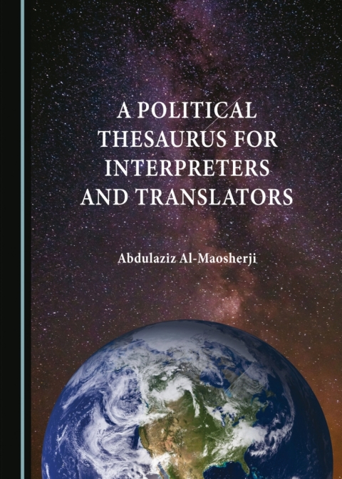 Cover image for book A Political Thesaurus for Interpreters and Translators