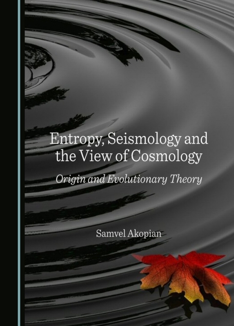 Cover image for book Entropy, Seismology and the View of Cosmology