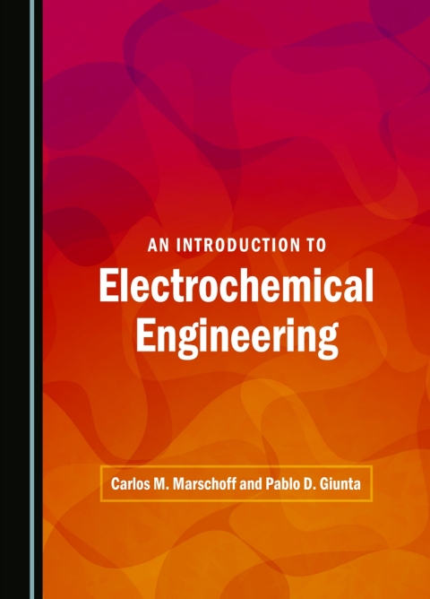Cover image for book An Introduction to Electrochemical Engineering