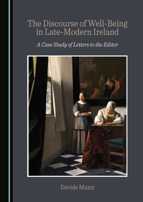 Cover image for book The Discourse of Well-Being in Late-Modern Ireland